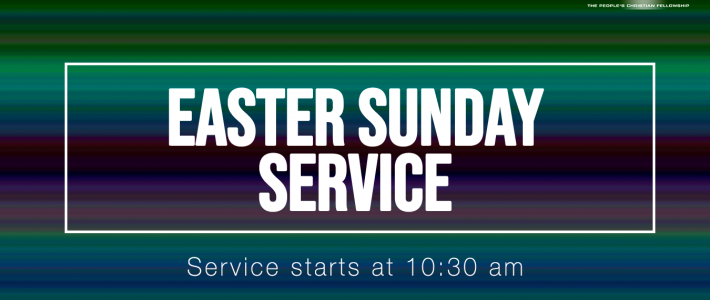 PCF Easter Sunday Service