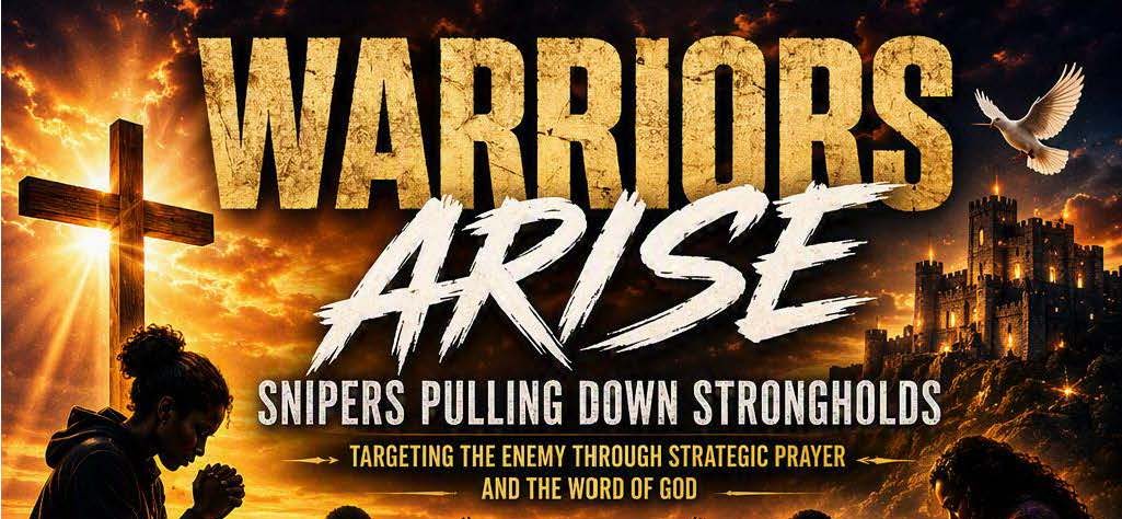 WARRIORS ARISE – PRAYER MEETING!