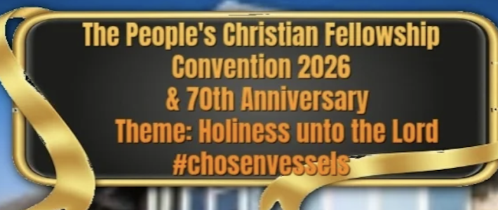 PCF Convention 2026 – Holiness unto the Lord! #chosenvessels